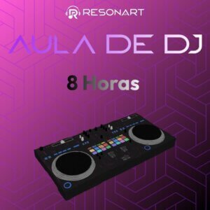 Aula de DJ - Resonart